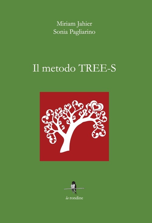 Sonia Pagliarino - Miriam Jahier - Il metodo TREES